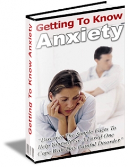 Getting To Know Anxiety